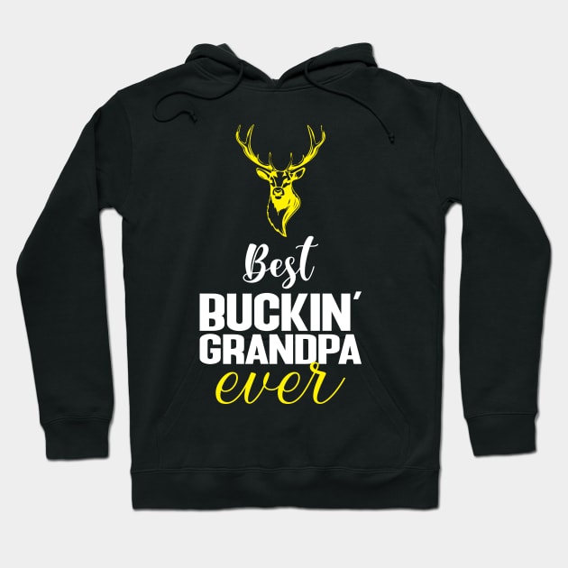 Best buckin' grandpa ever Hoodie by FatTize